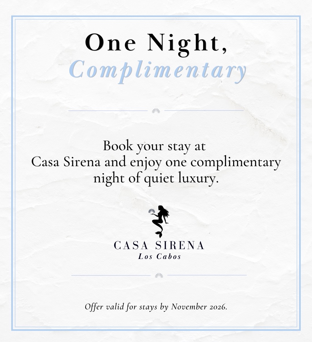 One night complimentary when you book your stay at Casa Sirena